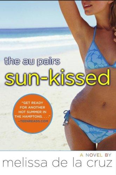 Sun-kissed (Au Pairs) front cover by Melissa de la Cruz, ISBN: 1416917470