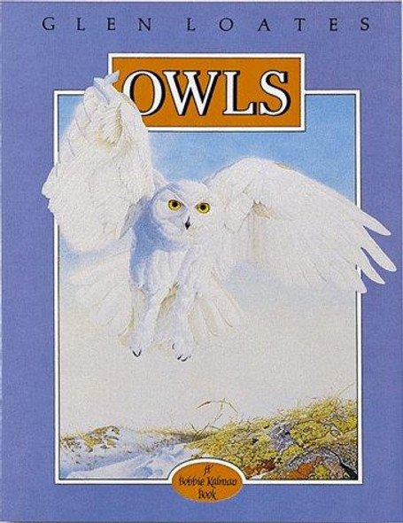 Owls (North American Wildlife) front cover by Bobbie Kalman, ISBN: 0865051844