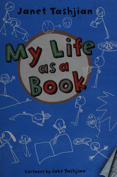 My Life as a Book front cover by Janet Tashjian, ISBN: 0545387264