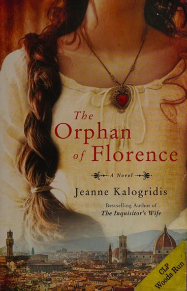 The Orphan of Florence front cover by Jeanne Kalogridis, ISBN: 031267547X