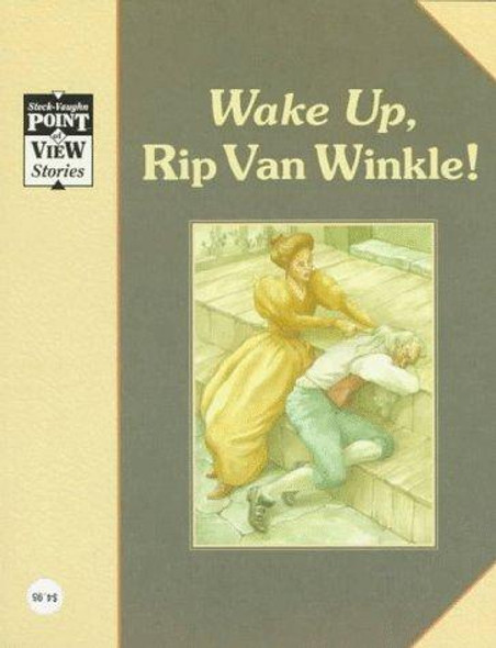 Rip Van Winkle/Wake Up, Rip Van Winkle: A Classic Tale (Point of View) front cover by Washington Irving, Alvin Granowsky, Alvin Grawowsky, ISBN: 0811422224