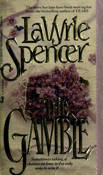 The Gamble front cover by Lavyrle Spencer, ISBN: 051508901X