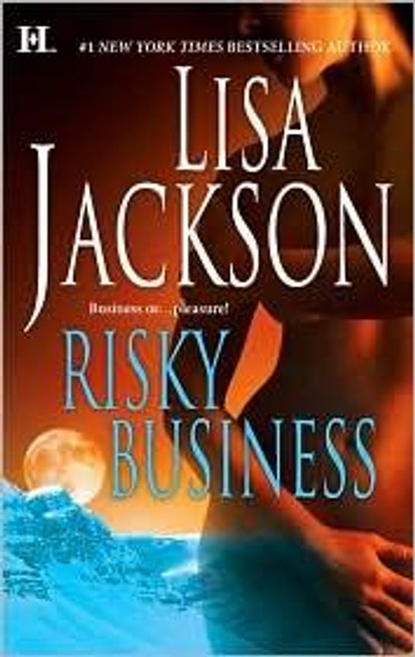 Risky Business: An Anthology front cover by Lisa Jackson, ISBN: 0373773730