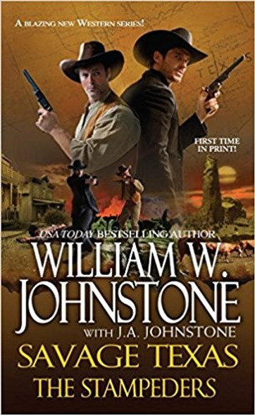 The Stampeders (Savage Texas) front cover by William W. Johnstone, J. A. Johnstone, ISBN: 0786031360
