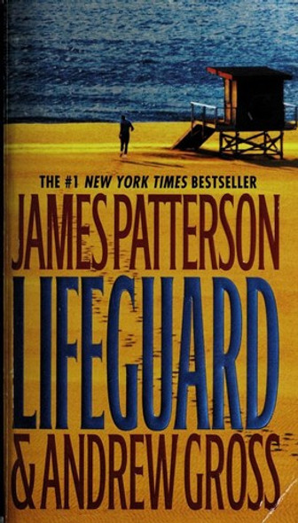 Lifeguard front cover by James Patterson, Andrew Gross, ISBN: 044661761X