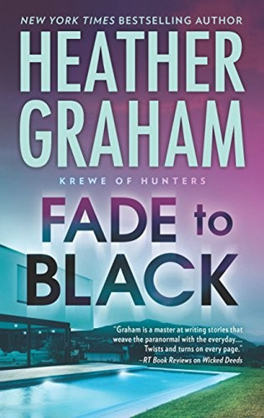 Fade to Black (Krewe of Hunters) front cover by Heather Graham, ISBN: 0778310744