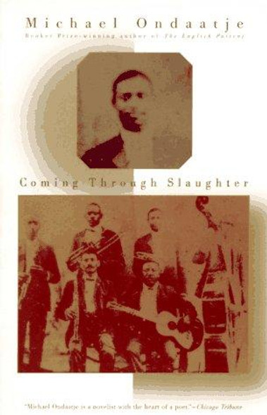 Coming Through Slaughter front cover by Michael Ondaatje, ISBN: 0679767851