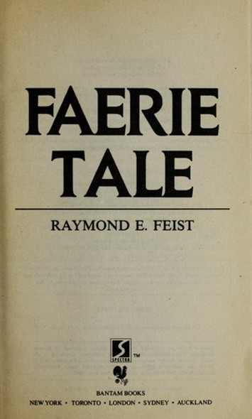 Faerie Tale front cover by Raymond E. Feist, ISBN: 0553277839