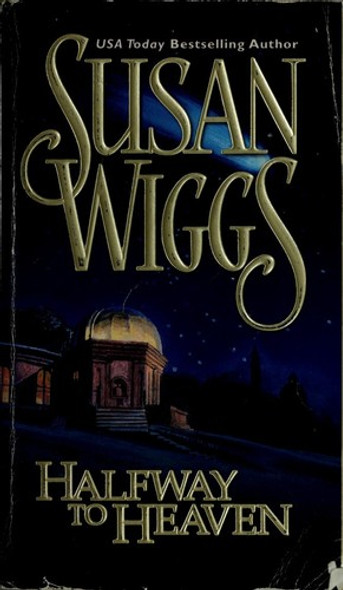 Halfway To Heaven front cover by Susan Wiggs, ISBN: 1551668378