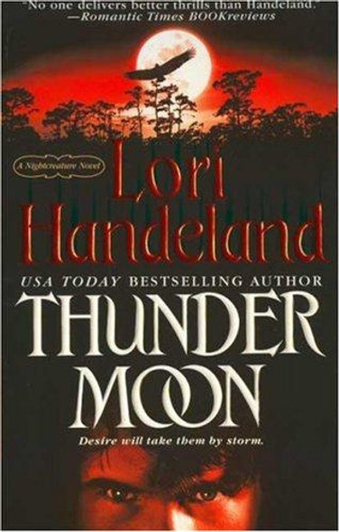 Thunder Moon 8 Nightcreature front cover by Lori Handeland, ISBN: 0312949189