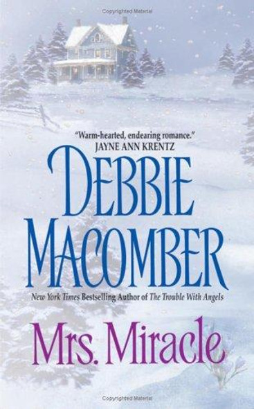 Mrs. Miracle front cover by Debbie Macomber, ISBN: 0061083461