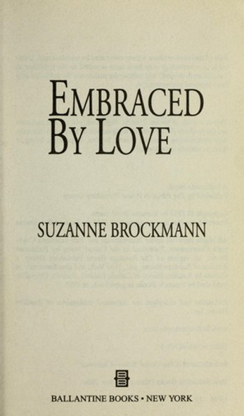 Embraced by Love front cover by Suzanne Brockmann, ISBN: 0345467019
