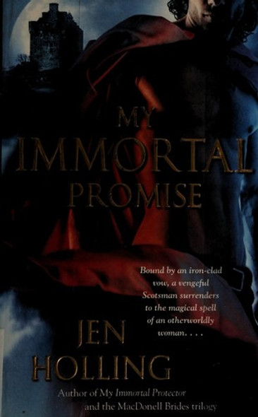 My Immortal Promise front cover by Jen Holling, ISBN: 1416525866