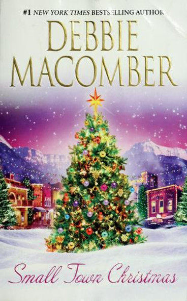 Small Town Christmas: Return to Promise, Mail-Order Bride front cover by Debbie Macomber, ISBN: 0778325954