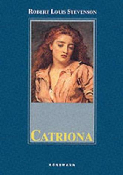 Catriona (Konemann Classics) front cover by Konemann, Robert Louis Stevenson, ISBN: 3895082589