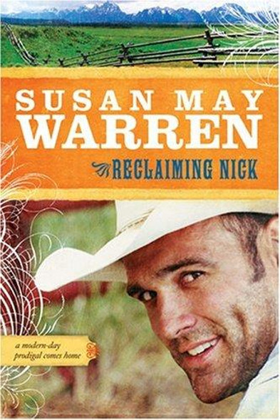 Reclaiming Nick 1 Noble Legacy front cover by Susan May Warren, ISBN: 141431017X