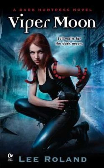 Viper Moon: A  Novel of the Earth Witches front cover by Lee Roland, ISBN: 045123376X