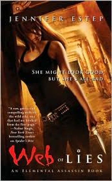 Web of Lies 2 Elemental Assassin front cover by Jennifer Estep, ISBN: 143914799X