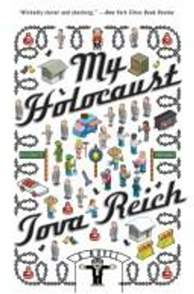 My Holocaust front cover by Tova Reich, ISBN: 0061173479