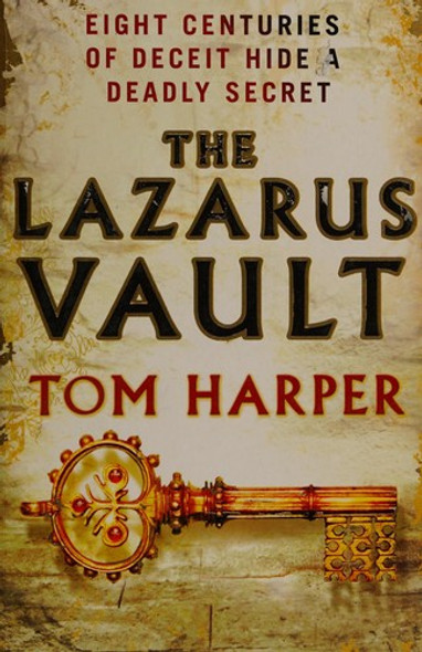 The Lazarus Vault front cover by Tom Harper, ISBN: 009954783X