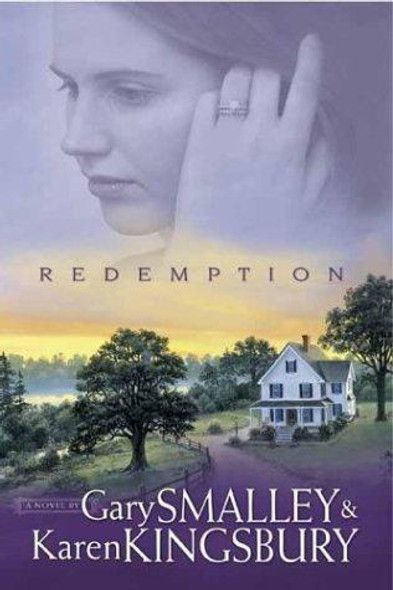 Redemption 1 Redemption front cover by Karen Kingsbury, Gary Smalley, ISBN: 0842356223