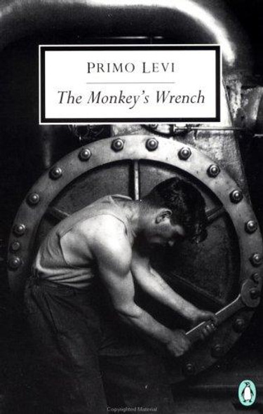 The Monkey's Wrench front cover by Primo Levi, ISBN: 0140188924