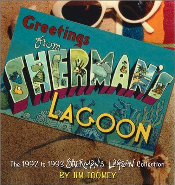 Greetings from Sherman's Lagoon: The 1992-1993 Sherman's Lagoon Collection (Sherman's Lagoon Collections) front cover by Jim Toomey, ISBN: 0740721925
