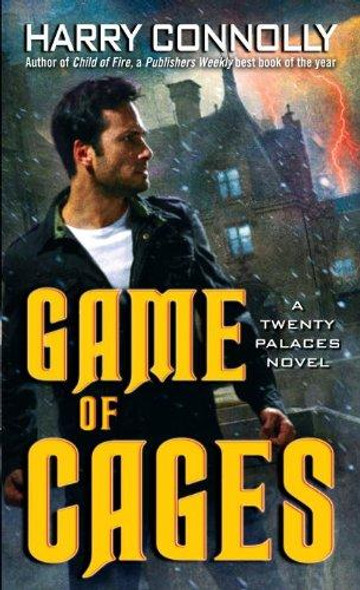 Game of Cages 2 Twenty Palaces  front cover by Harry Connolly, ISBN: 0345508904