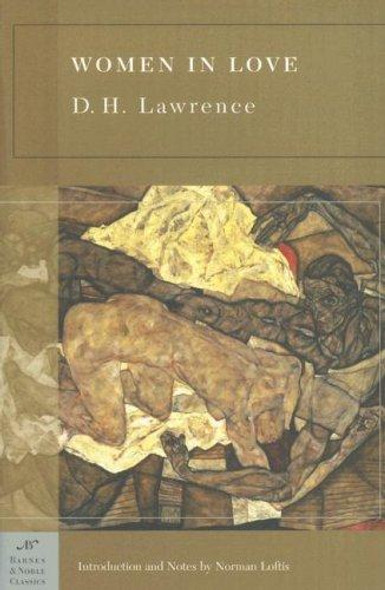 Women In Love (Barnes & Noble Classics) front cover by D. H. Lawrence, ISBN: 1593082584