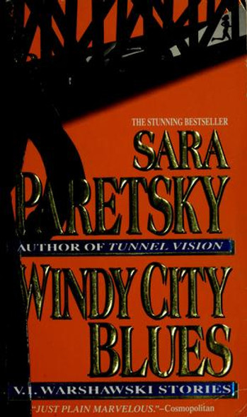 Windy City Blues: V. I. Warshawski Stories front cover by Sara Paretsky, ISBN: 044021873X