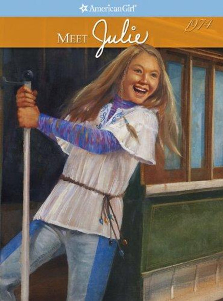Meet Julie: an American Girl front cover by Megan McDonald, ISBN: 1593692579