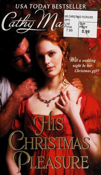His Christmas Pleasure (Scandals and Seductions) front cover by Cathy Maxwell, ISBN: 0061772062