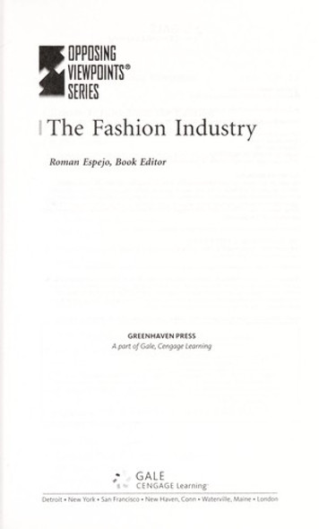 The Fashion Industry (Opposing Viewpoints) front cover by Roman Espejo, ISBN: 0737745134