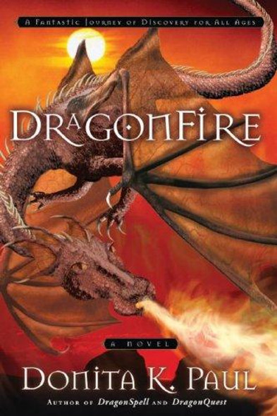 DragonFire 4 Dragon Keeper Chronicles front cover by Donita K. Paul, ISBN: 1400072514