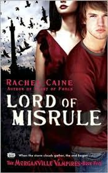 Lord of Misrule 5 Morganville Vampires front cover by Rachel Caine, ISBN: 0451225724