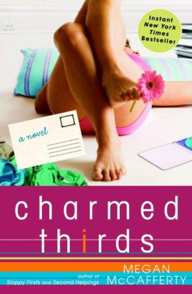 Charmed Thirds 3 Jessica Darling front cover by Megan McCafferty, ISBN: 1400080436