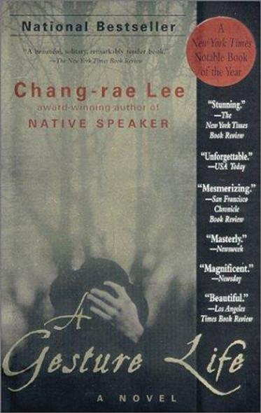 A Gesture Life: A Novel front cover by Chang-rae Lee, ISBN: 1573228281
