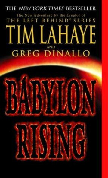 Babylon Rising front cover by Tim LaHaye, ISBN: 0553586068