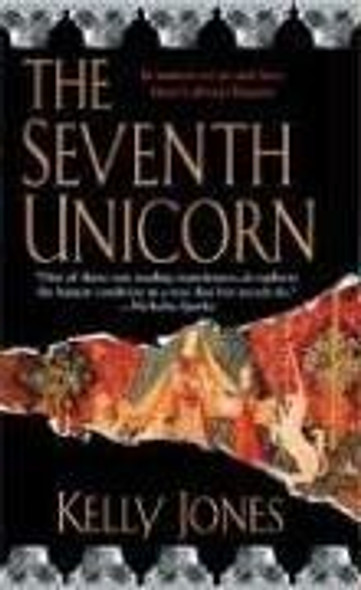 The Seventh Unicorn front cover by Kelly Jones, ISBN: 0425206254