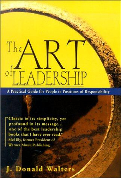 The Art of Leadership front cover by J. Donald Walters, ISBN: 1567314899