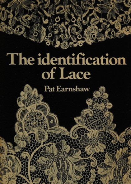 The Identification of Lace front cover by Pat Earnshaw, ISBN: 0852634846