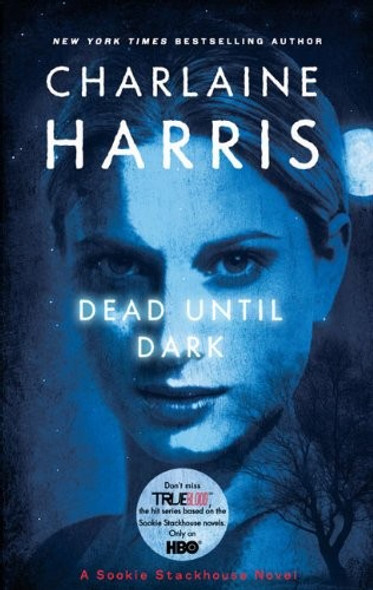 Dead Until Dark 1 Sookie Stackhouse front cover by Charlaine Harris, ISBN: 0441018254