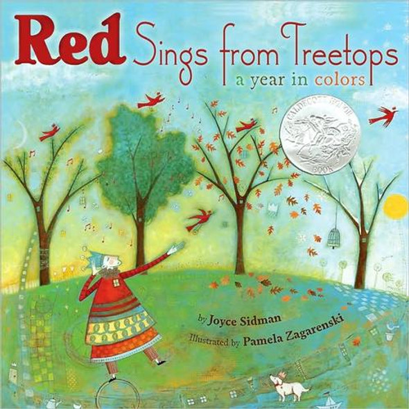 Red Sings from Treetops: A Year in Colors front cover by Joyce Sidman, Pamela Zagarenski, ISBN: 0547014945