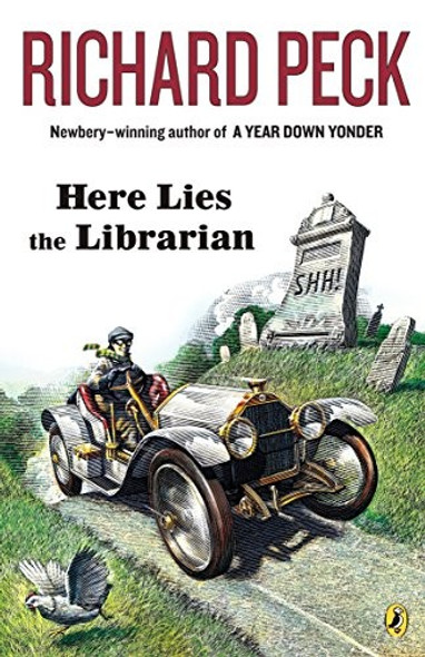 Here Lies the Librarian front cover by Richard Peck, ISBN: 0545046610