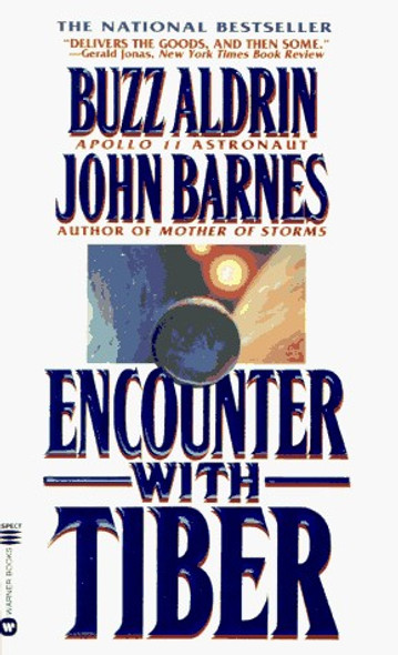 Encounter with Tiber front cover by Buzz Aldrin,John Barnes, ISBN: 0446604046