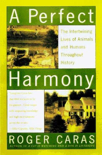A Perfect Harmony front cover by Roger A. Caras, ISBN: 0684835312