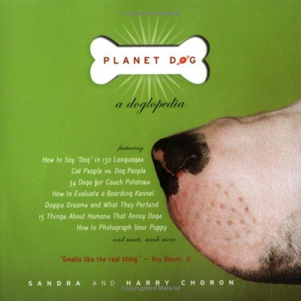 Planet Dog: A Doglopedia front cover by Sandra Choron,Harry Choron, ISBN: 0618517529