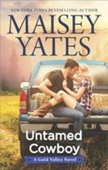 Untamed Cowboy front cover by Maisey Yates, ISBN: 1335900705
