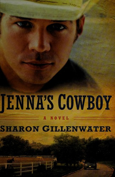 Jenna's Cowboy 1 Callahans of Texas front cover by Sharon Gillenwater, ISBN: 0800733533