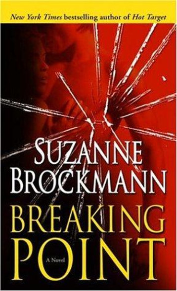 Breaking Point 9 Troubleshooters front cover by Suzanne Brockmann, ISBN: 0345480139